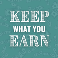 Keep What You Earn